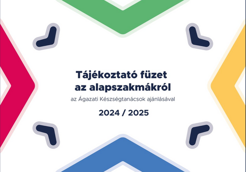 Tájékoztató füzet az alapszakmákról